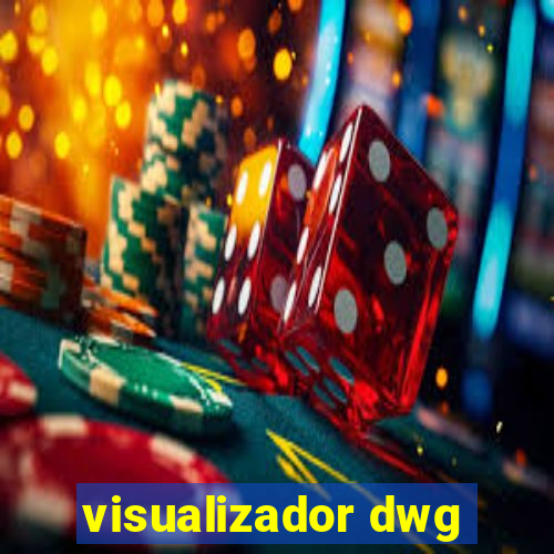 visualizador dwg